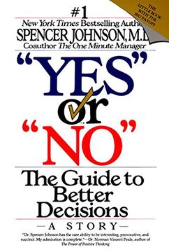 portada "Yes" or "No": The Guide to Better Decisions (en Inglés)