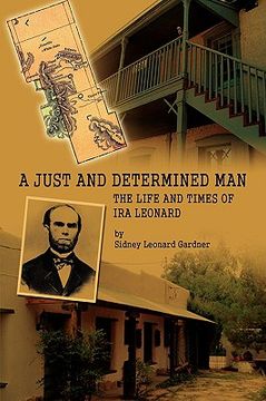 portada a just and determined man: the life and times of ira leonard (en Inglés)
