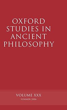 portada Oxford Studies in Ancient Philosophy: Volume Xxx: Summer 2006 (v. 30) (en Inglés)
