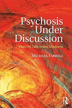 portada Psychosis Under Discussion: How We Talk about Madness (in English)
