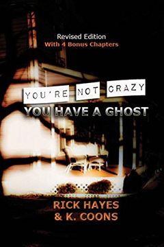 portada You're Not Crazy, You Have A Ghost