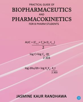 portada Practical guide of biopharmaceutics and pharmacokinetics for B.pharm students