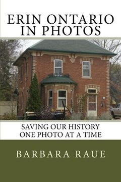 portada Erin Ontario in Photos: Saving Our History One Photo at a Time: Volume 22 (Cruising Ontario)