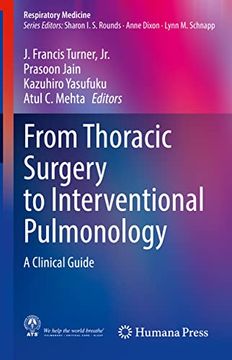 portada From Thoracic Surgery to Interventional Pulmonology: A Clinical Guide (en Inglés)