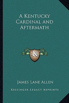 portada a kentucky cardinal and aftermath (en Inglés)