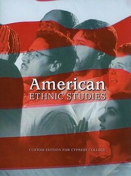 portada american ethnic studies: custom edition for cypress college