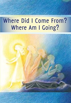 portada Where did i Come From? - Where am i Going? (en Inglés)