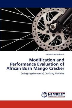 portada modification and performance evaluation of african bush mango cracker (in English)
