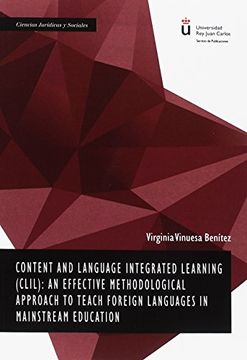 portada Content and language integrated learning, CLIL : an effective methodological approach to teach foreign languages in mainstream education