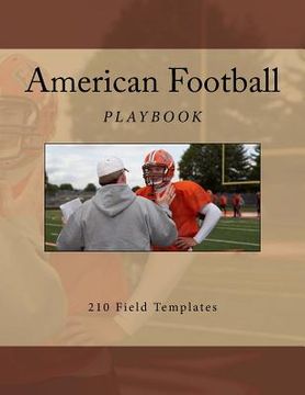 portada American Football Playbook: 210 Field Templates (en Inglés)