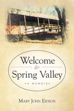 portada welcome to spring valley: a memoir (en Inglés)