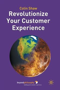 portada Revolutionize Your Customer Experience (en Inglés)