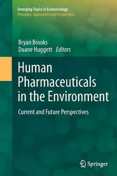 portada Human Pharmaceuticals in the Environment: Current and Future Perspectives (in English)