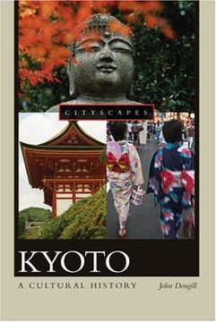 portada Kyoto: A Cultural History (Cityscapes) (en Inglés)