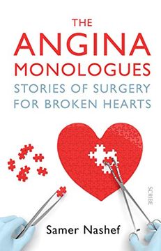 portada The Angina Monologues: Stories of Surgery for Broken Hearts (en Inglés)