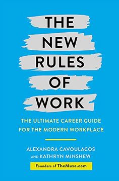 portada The new Rules of Work: The Ultimate Career Guide for the Modern Workplace (en Inglés)