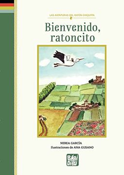 portada Bienvenido, Ratoncito: Las Aventuras del Ratón Chiquitín (la Casita Esdrujula) (in Spanish)