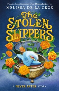 portada Never After: The Stolen Slippers (The Chronicles of Never After, 2) (in English)