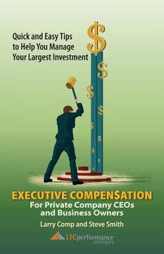 portada Executive Compensation for Private Company CEOs and Business Owners (en Inglés)