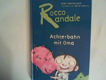 portada Rocco Randale - Achterbahn mit oma