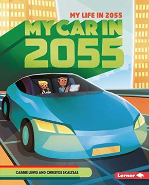 portada My car in 2055 (my Life in 2055) (in English)