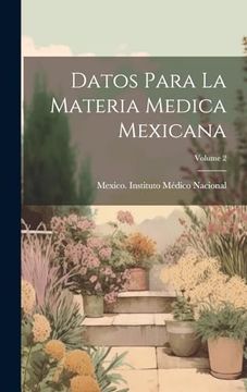 portada Datos Para la Materia Medica Mexicana; Volume 2