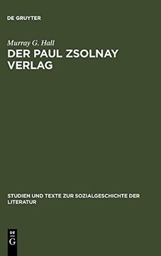 portada Der Paul Zsolnay Verlag: Von der gr Ndung bis zur r Ckkehr aus dem Exil (en Alemán)