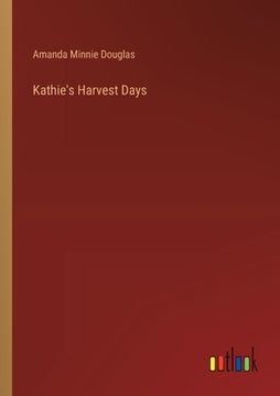 portada Kathie's Harvest Days (en Inglés)