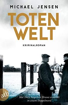portada Totenwelt: Ein Jens-Druwe-Roman (Inspektor Jens Druwe, Band 2) (en Alemán)
