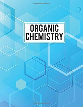 Comprar Organic Chemistry: 8. 5 x11 Inches 150 Pages - Hexagonal