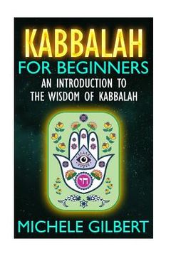 portada Kabbalah For Beginners: An Introduction To The Wisdom Of Kabbalah (en Inglés)