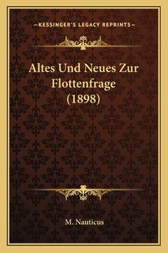 portada Altes Und Neues Zur Flottenfrage (1898) (en Alemán)