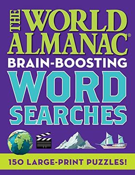 portada The World Almanac Brain-Boosting Word Searches: 150 Large-Print Puzzles! (en Inglés)