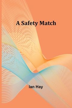 portada A Safety Match (en Inglés)