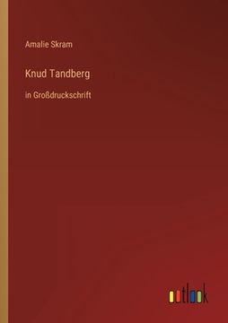 portada Knud Tandberg: in Großdruckschrift (en Alemán)