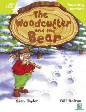 portada Rigby Star Guided Lime Level: The Woodcutter and the Bear Teaching Version (in English)