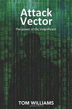 portada Attack Vector: The Power of the Insignificant (en Inglés)