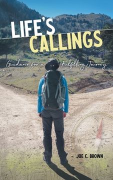 portada Life's Callings: Guidance for a Fulfilling Journey (in English)