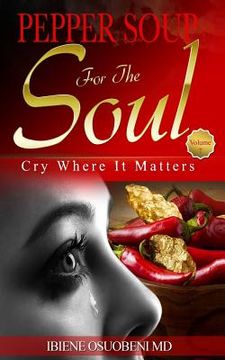 portada Pepper Soup For The Soul, Volume 7: Cry Where It Matters (en Inglés)