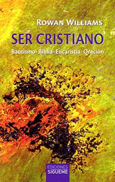 portada Ser Cristiano: Bautismo-Biblia-Eucaristía-Oración (Nueva Alianza Minor) (in Spanish)