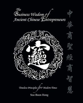 portada The Business Wisdom of Ancient Chinese Entrepreneurs: Timeless Principles for Modern Times (en Inglés)