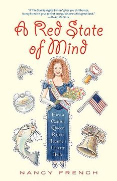 portada a red state of mind: how a catfish queen reject became a liberty belle (en Inglés)