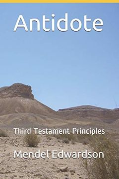 portada Antidote: Third Testament Principles (en Inglés)
