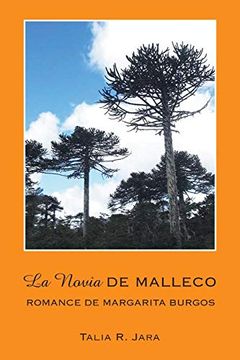 portada La Novia de Malleco: Romance de Margarita Burgos (in Spanish)