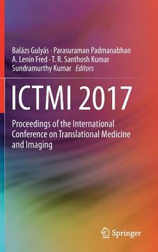 portada Ictmi 2017: Proceedings of the International Conference on Translational Medicine and Imaging (en Inglés)