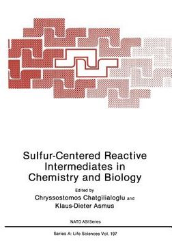 portada Sulfur-Centered Reactive Intermediates in Chemistry and Biology (en Inglés)