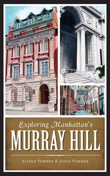 portada Exploring Manhattan's Murray Hill (en Inglés)
