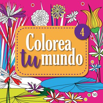 portada Colorea tu Mundo 4 (in Spanish)