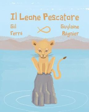 portada Il LEONE Pescatore (in Italian)