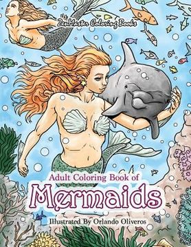portada Adult Coloring Book of Mermaids: Mermaid Coloring Book For Adults for Stress Relief and Relaxation (en Inglés)